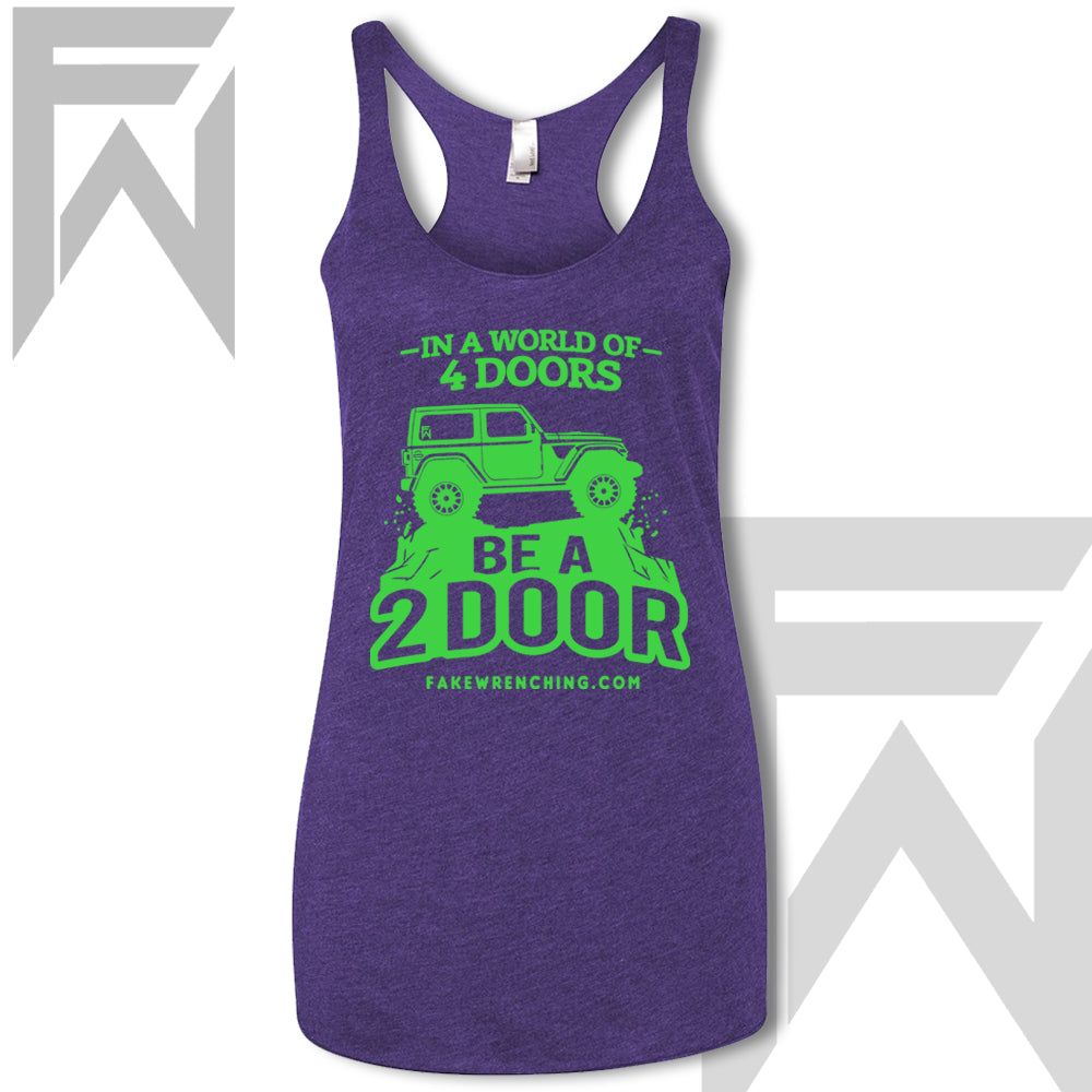 In A World Of 4 Doors, Be A 2 Door  Tank